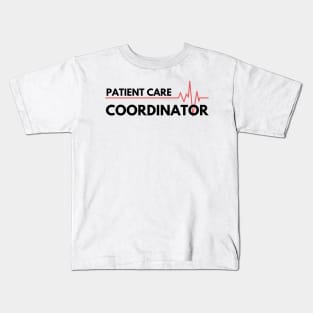 patient care coordinator Kids T-Shirt